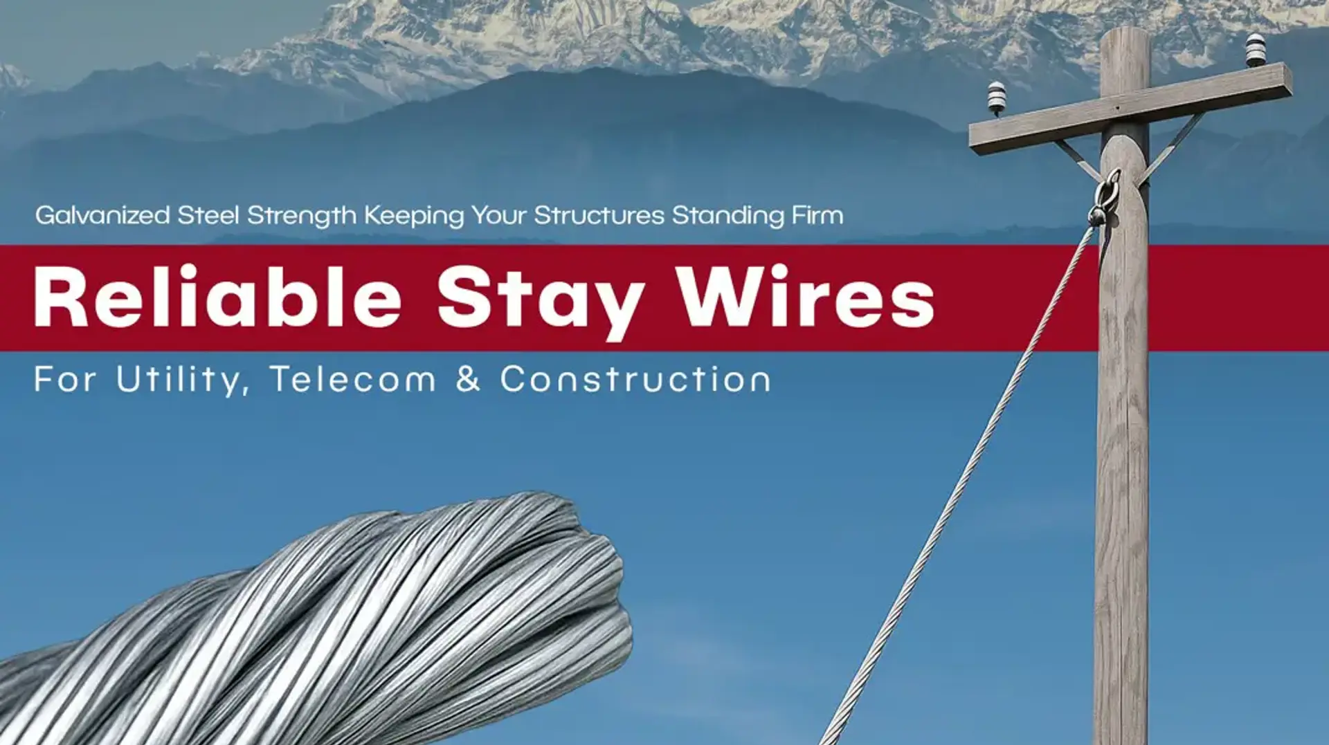 Stay Wires for Utility, Telecom & Construction